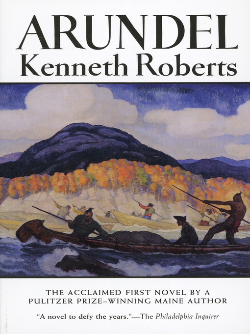 Title details for Arundel by Kenneth Roberts - Available